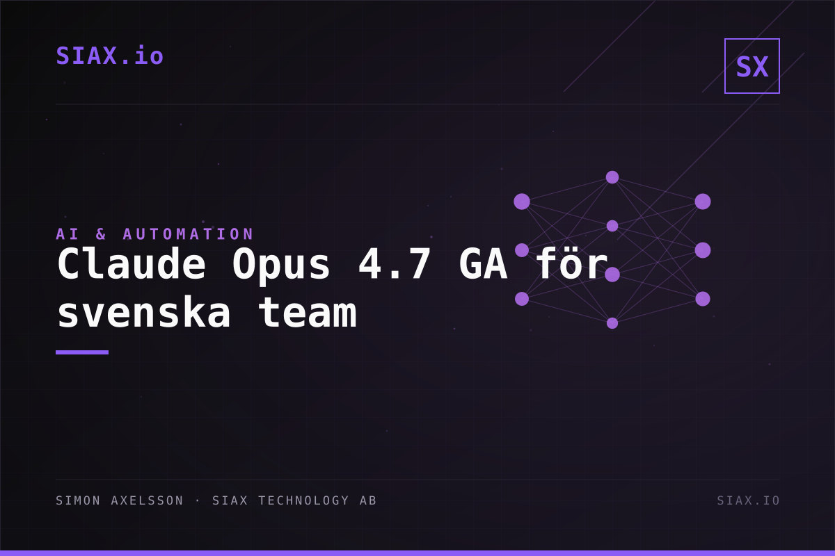 Claude Opus 4.7 GA: Vad det betyder för svenska utvecklingsteam